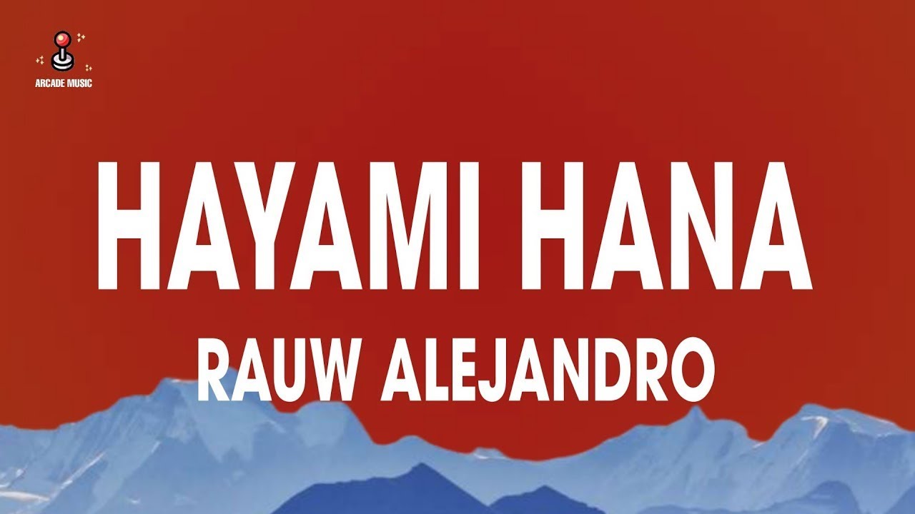 Rauw Alejandro - Hayami Hana (Letra/Lyrics)