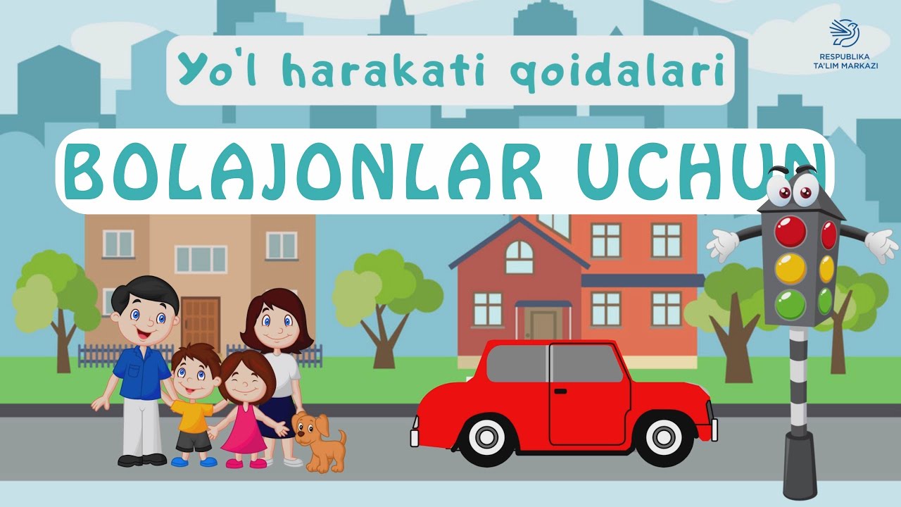Yo'l harakati qoidalari | Bolajonlar uchun