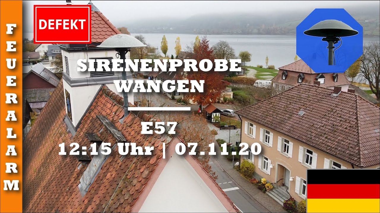 Sirenenprobe Wangen | E57 | 07.11.20 | Feueralarm (mit Defekt)