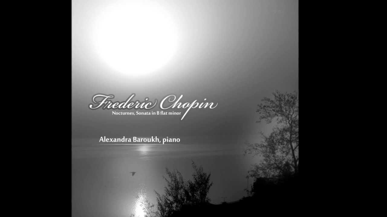Frederic Chopin -  sublime ... -ALEXANDRA BAROUKH
