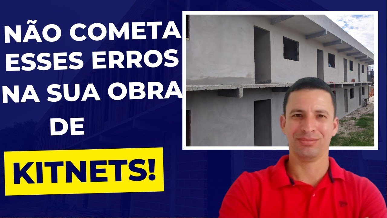 NÃO COMETA ESSES ERROS NA SUA OBRA DE KITNETS!