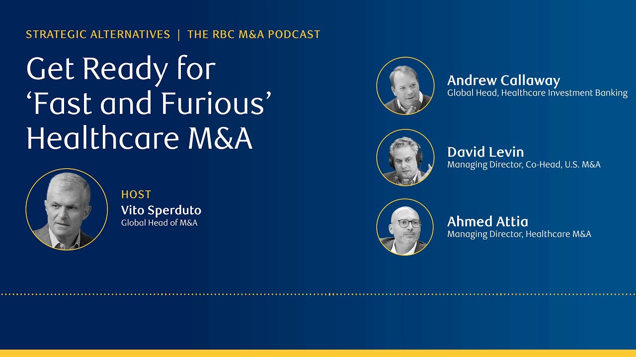 Get Ready for ‘Fast and Furious’ Healthcare M&A - Season 1 Episode 9