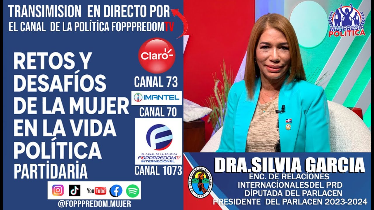 DRA. Silvia Garcia - Retos y desafíos de la mujer en la vida política