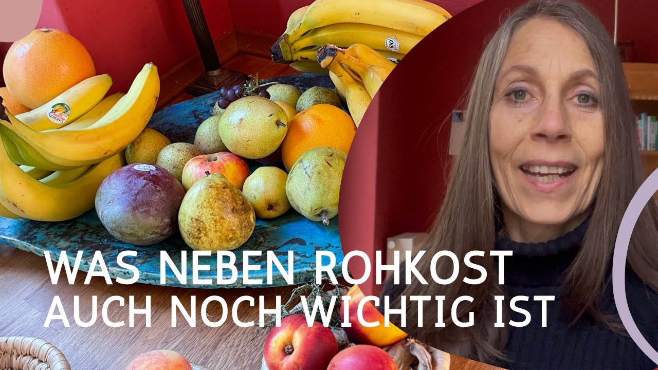 Was neben der Rohkost ebenso wichtig für die Gesundheit ist  
