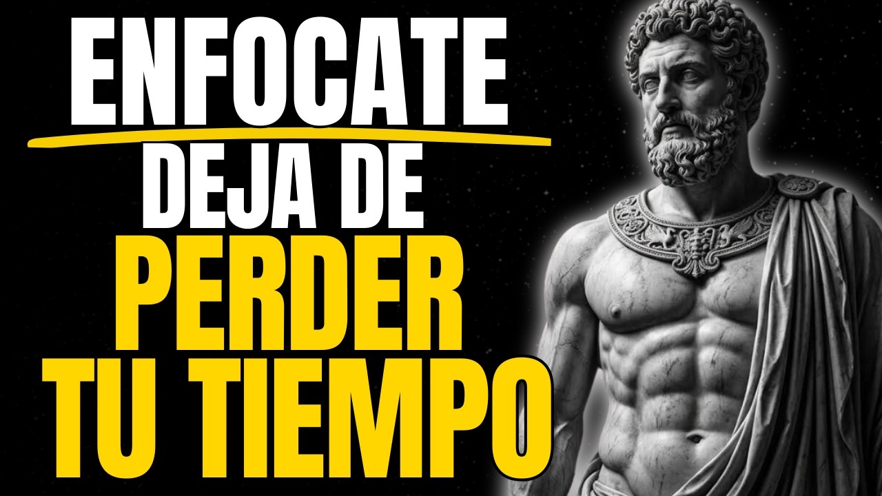 ENFOCATE DEJA DE PERDER TU TIEMPO: 5 Reglas de Séneca Para Evitarlo | ESTOICISMO