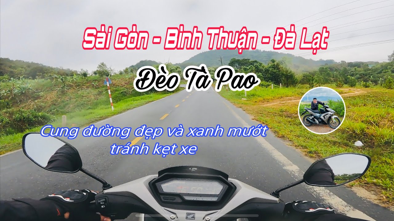 Tour Sài Gòn - Đà Lạt | Cung đường Đèo Tà Pao đẹp vắng tránh kẹt xe QL20