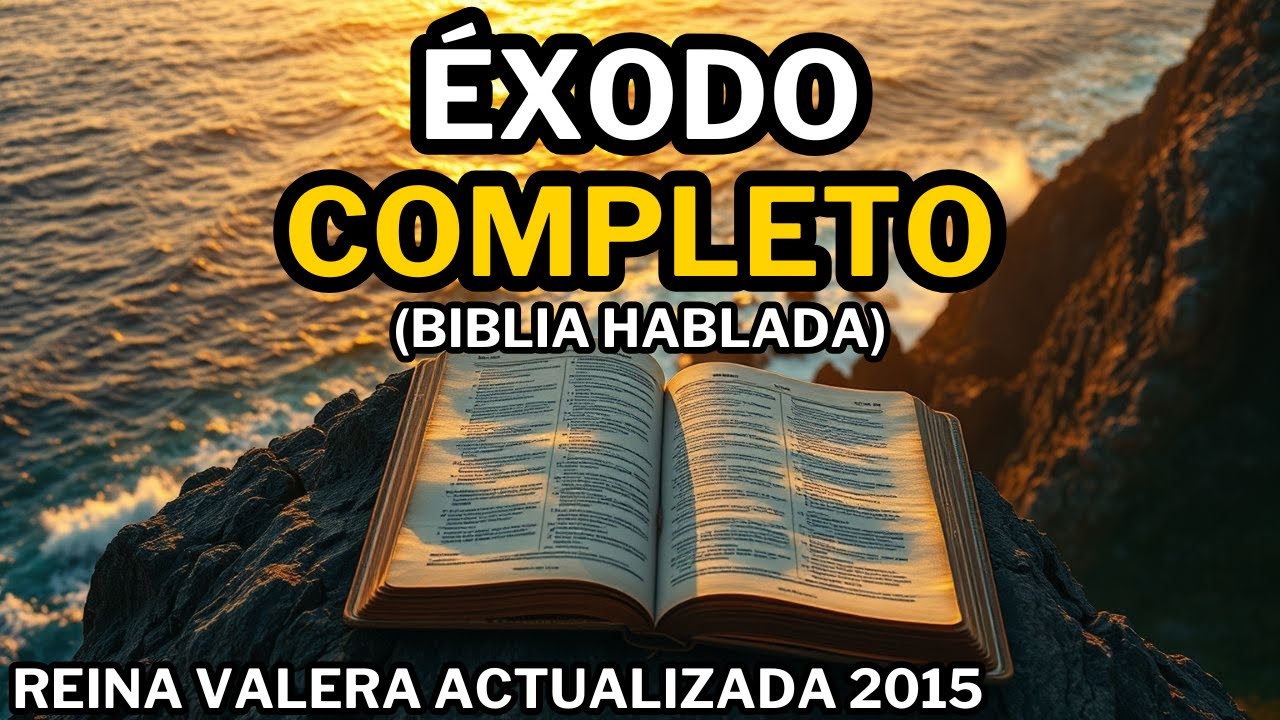 Libro de Éxodo (Completo) Reina Valera Actualizada 2015 | Biblia Hablada 📖 | Biblia en Audio