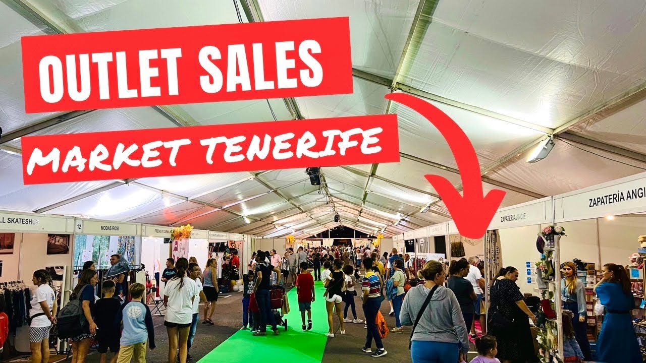 BE QUICK! Tenerife Outlet Market! 🛍