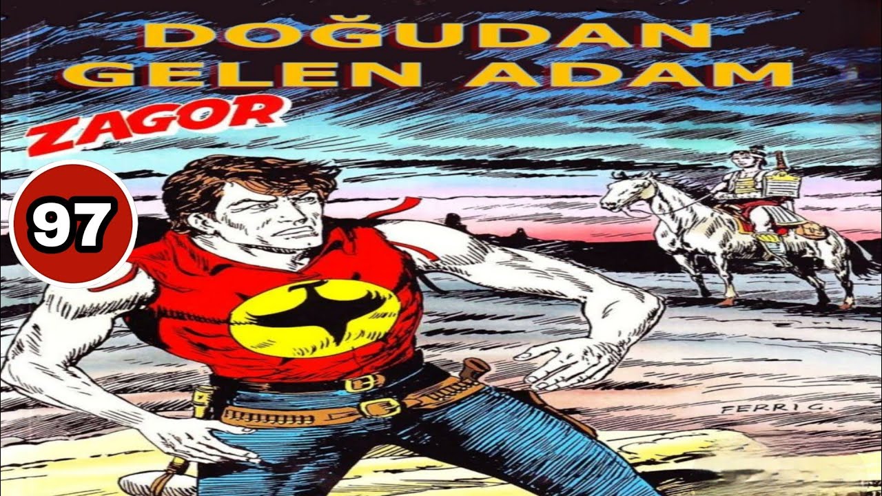 Yeni ZAGOR 97 Doğudan Gelen Adam