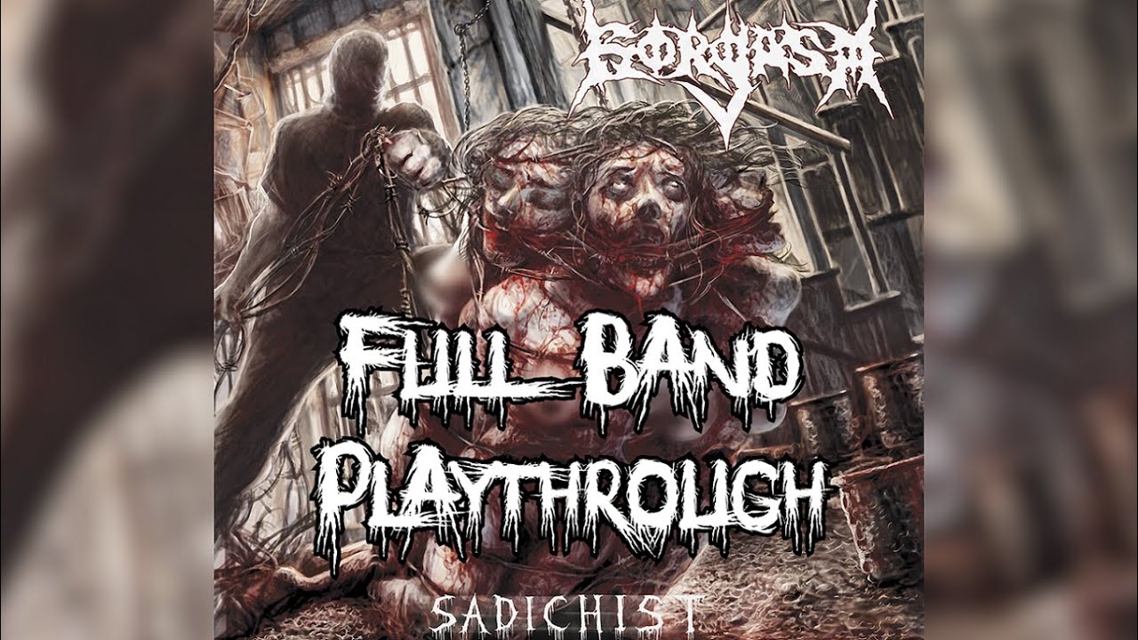 Gorgasm - Sadichist Playthrough