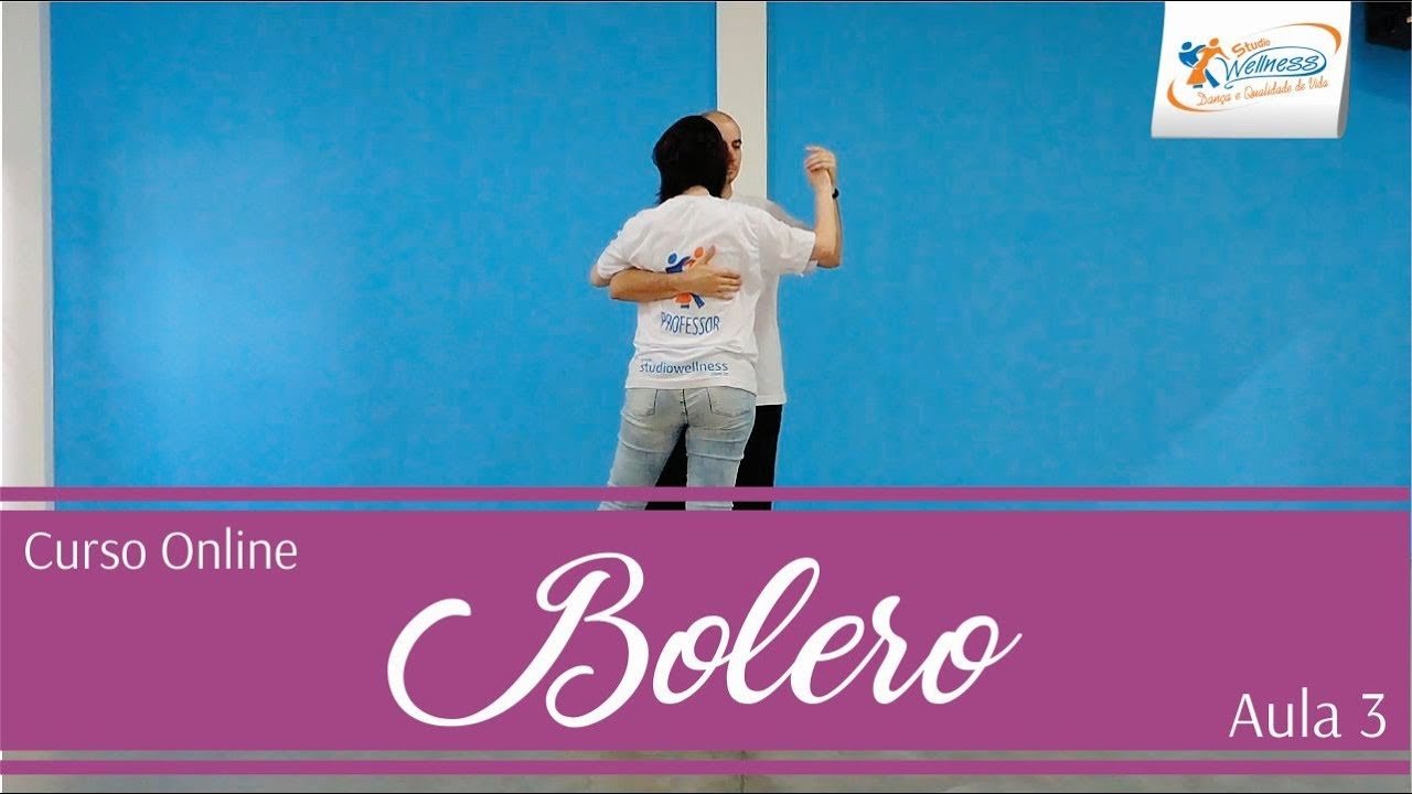 Curso de Bolero - Aula 3 - Iniciante - Studio Wellness