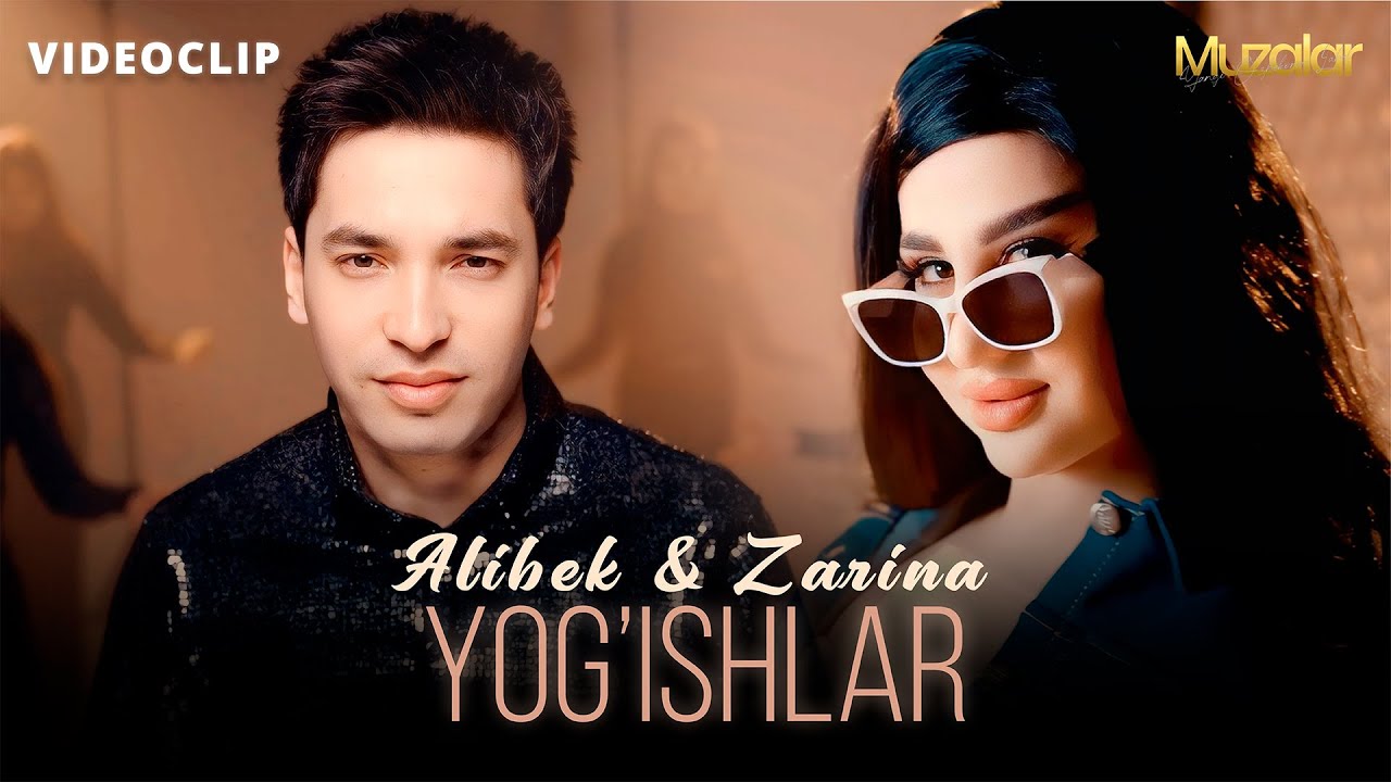 Zarina & Alibek Abdullaev - Yog'ishlar (Video Clip)
