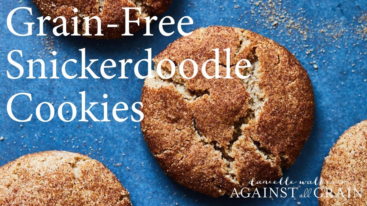 Grain-Free Snickerdoodle Cookie Recipe | Danielle Walker