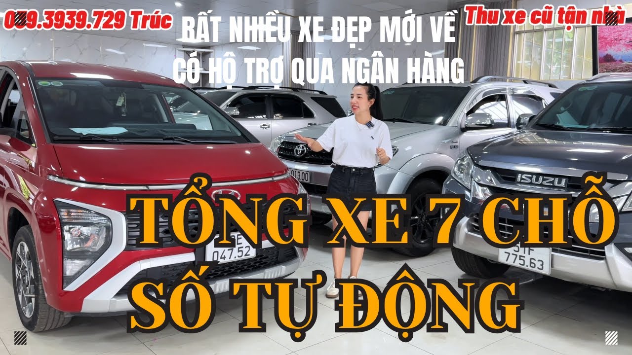 Tổng xe 7 chỗ-Số Tự Động(Đặc biệt có hộ trợ qua Ngân Hàng)& Rất nhiều xe đẹp mới về 039.3939.729Trúc