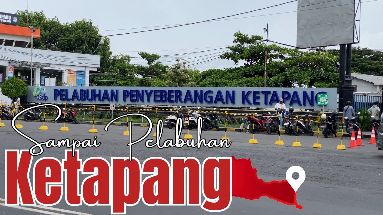 Keliling Jawa Eps 24 - Hari ke 8 dari pelabuhan merak sampai di pelabuhan ketapang banyuwangi