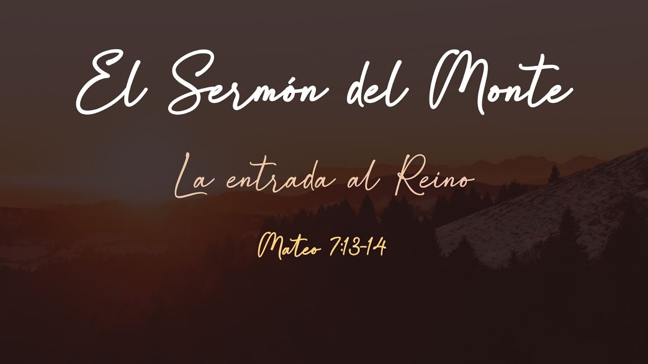 La entrada al Reino | Mateo 7:13-14 | Daniel García | 9/11/2025