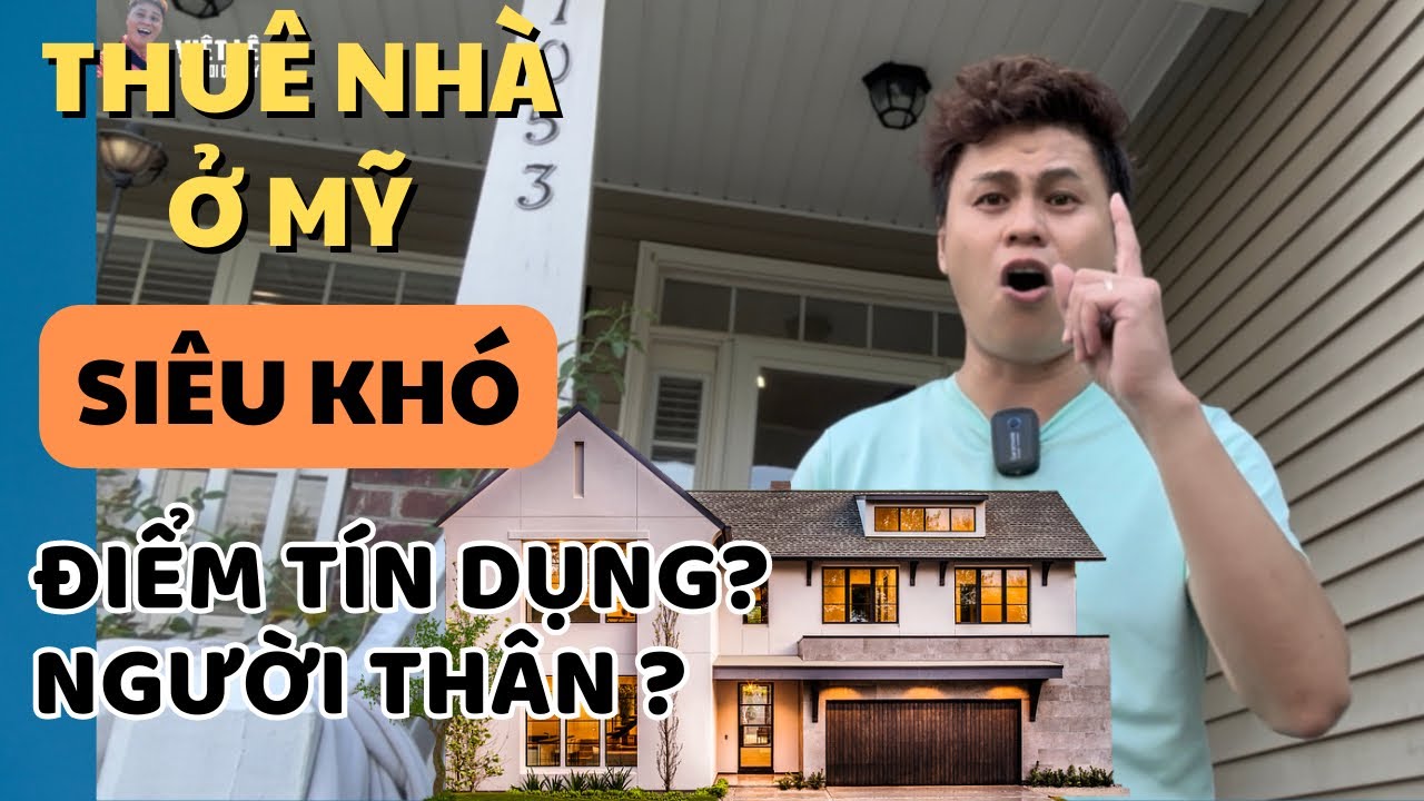 #2: Thuê nhà ở Mỹ siêu khó nếu không có tín dụng