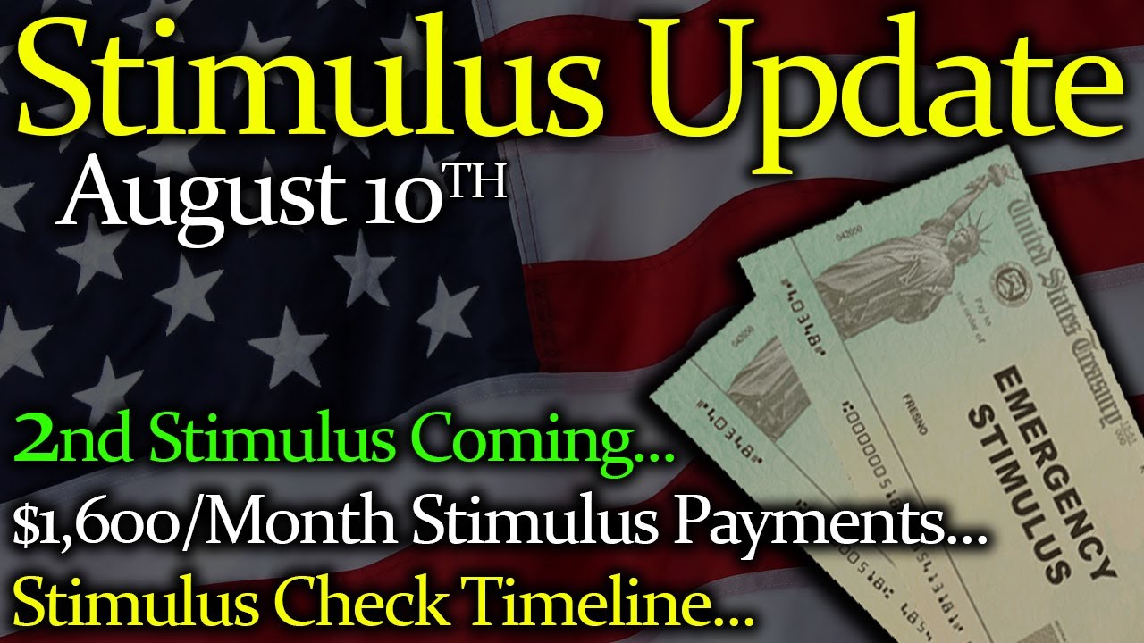 2nd Stimulus Check Update & Stimulus Package News: $1,600/Mo Stimulus Payments | Stimulus Timeline