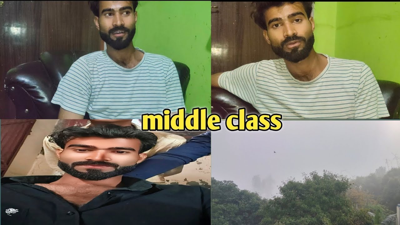 Middle class life 🥺