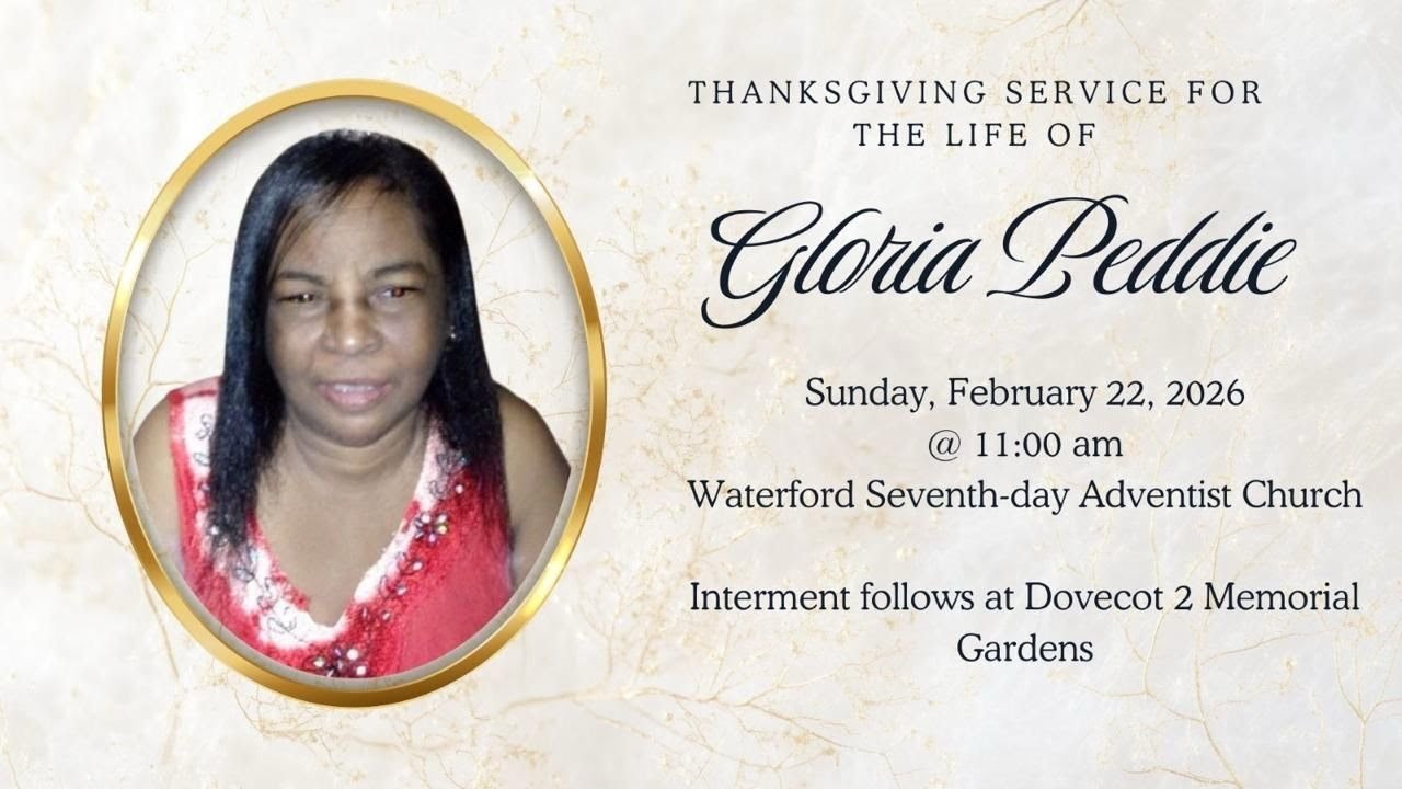 THANKSGIVING SERVICE FOR  GLORIA PEDDIE //SUNDAY  FEB 22,2026