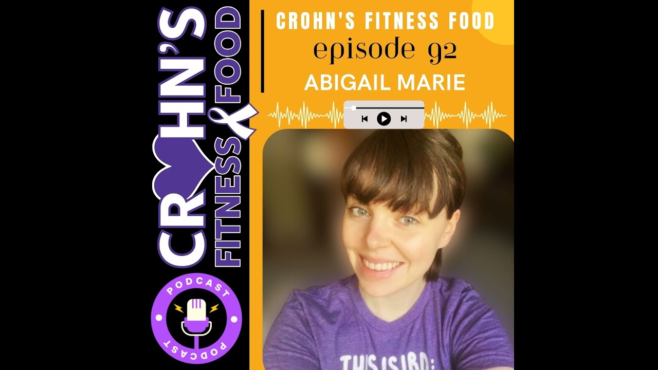 Abigail Marie: The Chef With IBD (E92)