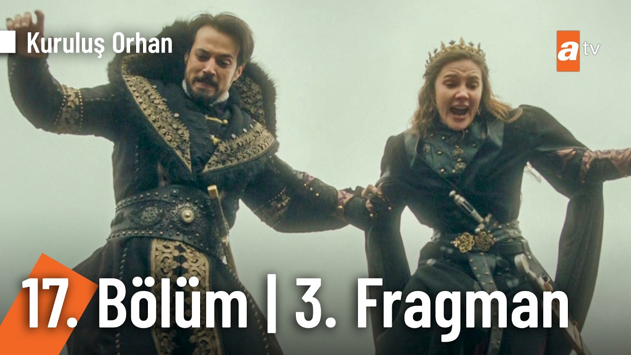 Kuruluş Orhan 17. Bölüm 3. Fragman | 