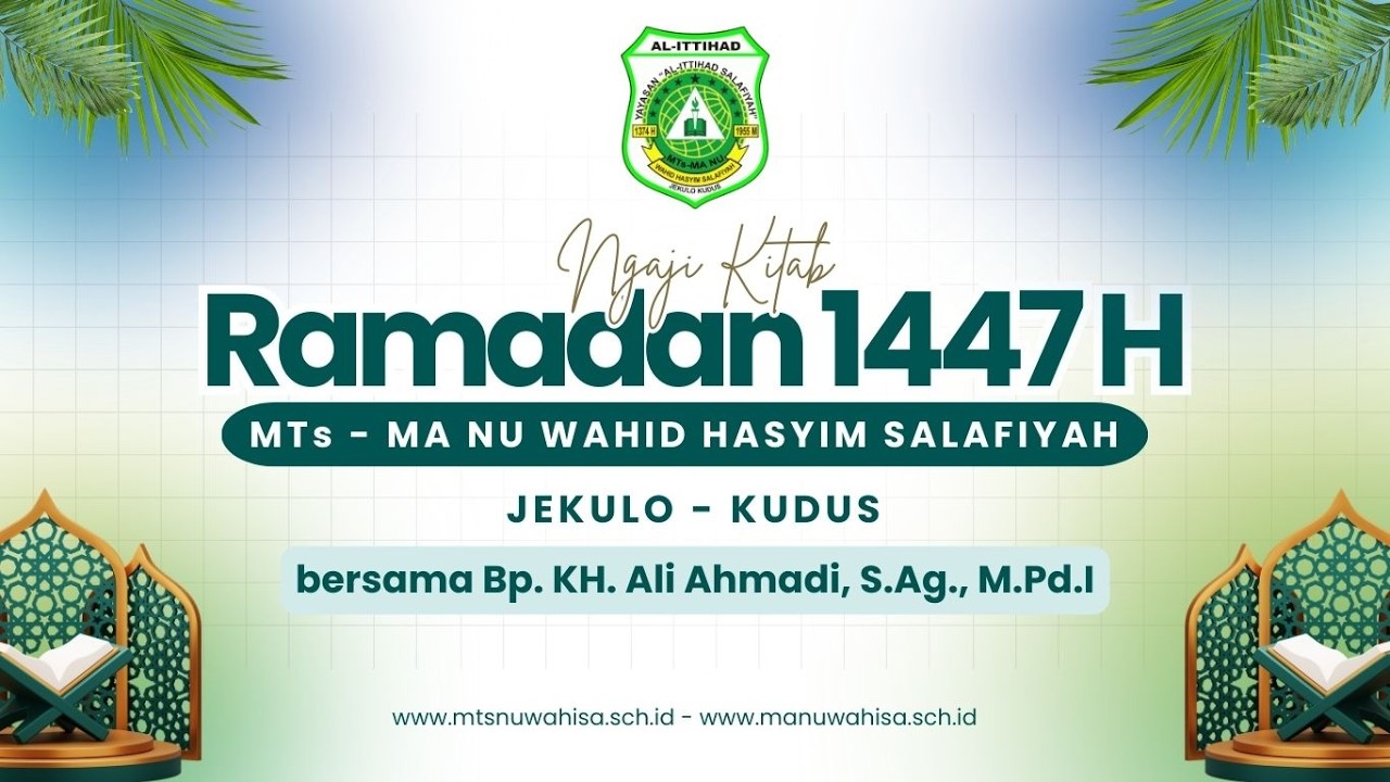 🔴[LIVE] HARI KE LIMA NGAJI KITAB 1447 H BERSAMA BP. KH. ALI AHMADI, S.Ag., M.Pd.I MTs - MA NU WAHISA