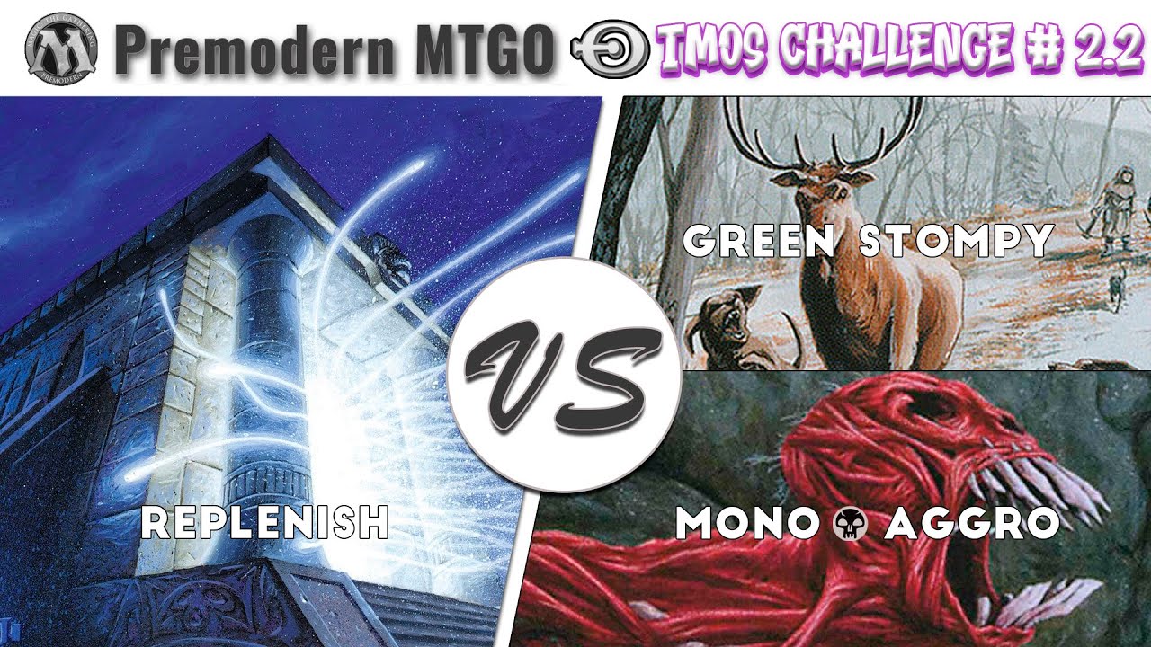 TMOS August Premodern Challenge - Round 1 vs Green Stompy and Round 2 vs Mono Black Aggro