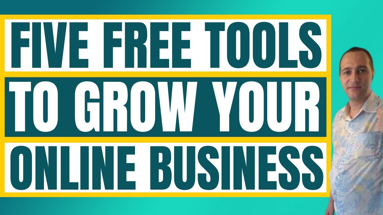5 Free Tools To Grow Your Online Business