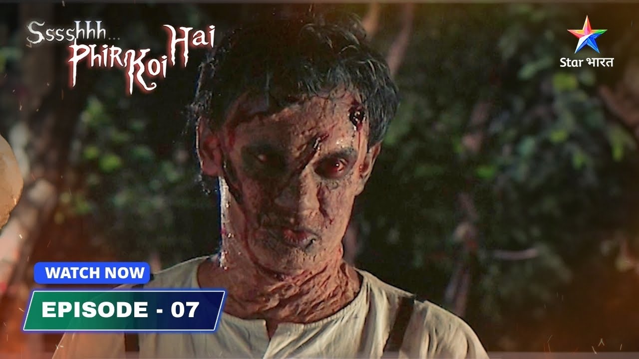Ssshhhh...Phir Koi Hai 2 | Ishq Par Laga Bhootiya Shraap! FULL EPISODE- 07 