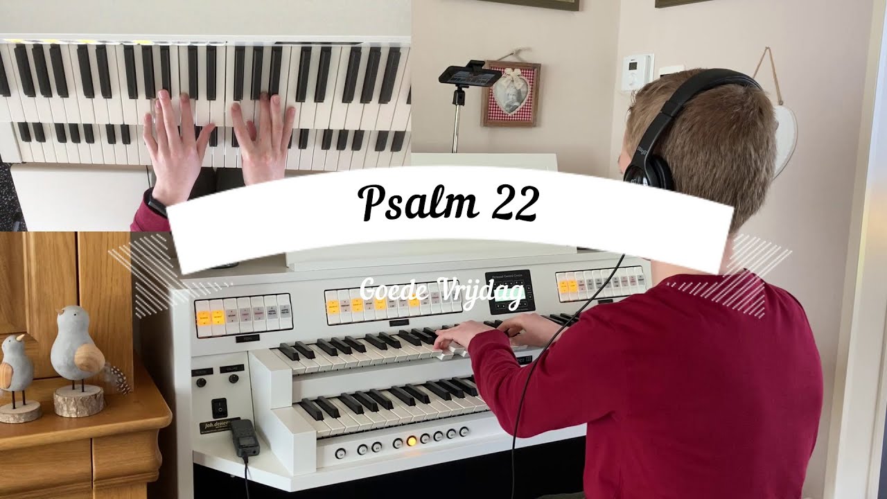 Psalm 22 (Goede Vrijdag)