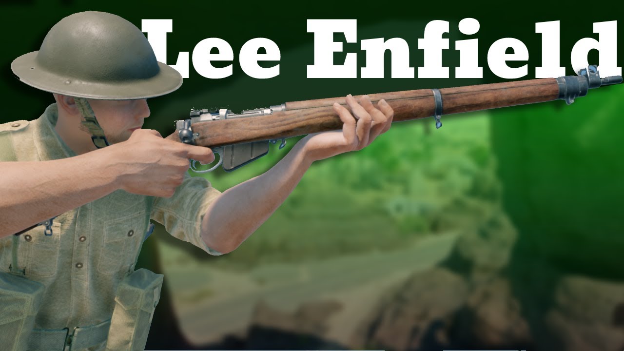 The Lee Enfields - The Best Bolt Action Rifle in Enlisted
