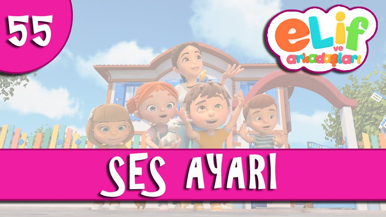 Elif ve Arkadaşları - Bölüm 55 - Ses Ayarı - TRT Çocuk Çizgi Film