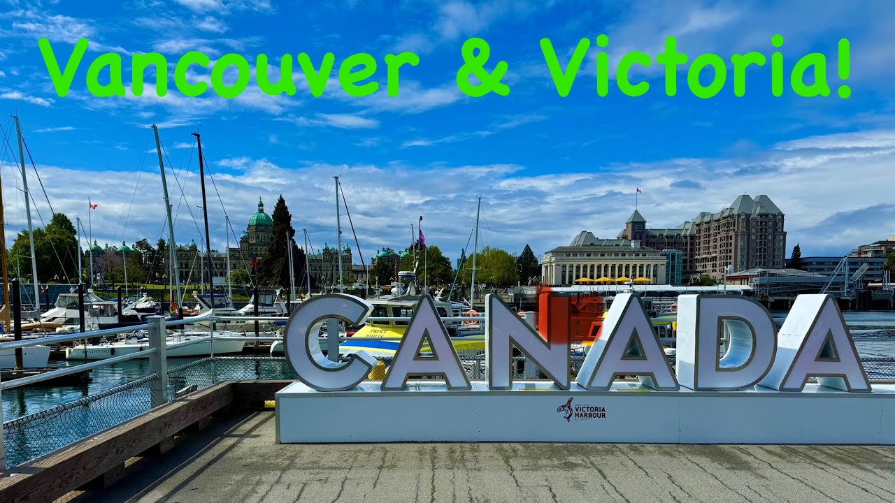 Vancouver and Vancouver Island, British Columbia (May 2025)