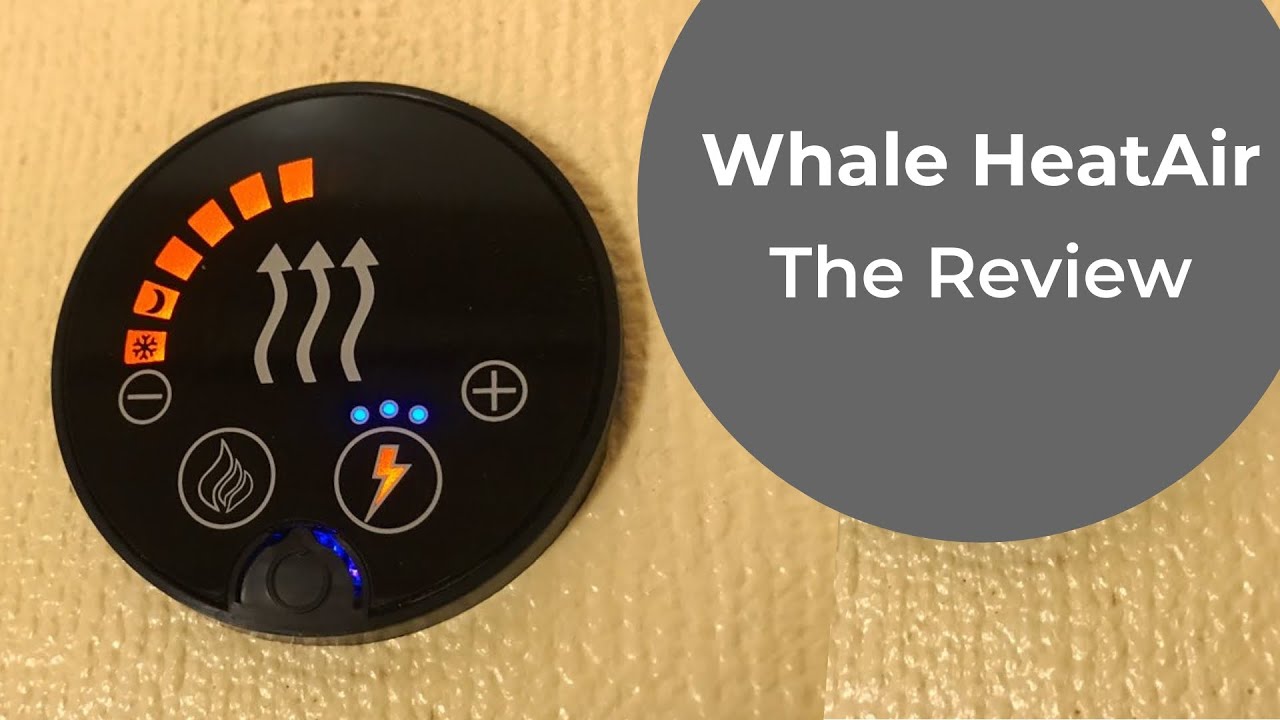 Whale HeatAir; The Review