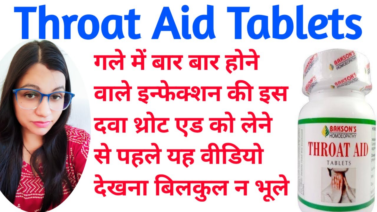 Throat Aid Tablets | Baksons Homeopathy Throat Aid Tablets | Uses, Benefits,Dose  & Side Effects