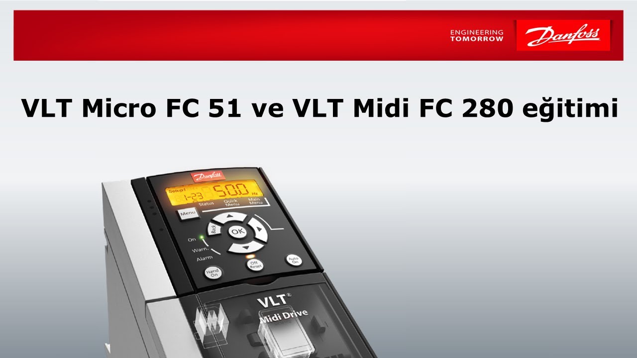 Danfoss VLT Micro FC 51 ve VLT Midi FC 280 Ürün Eğitimi