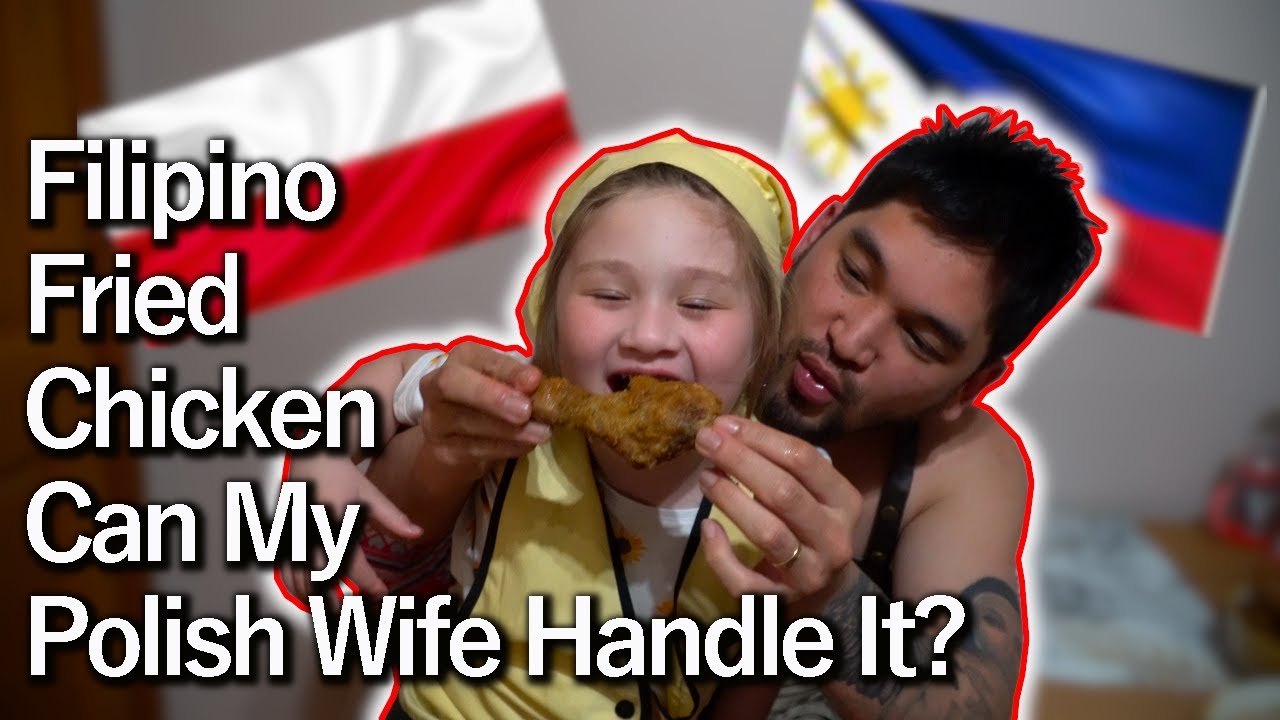 Polish Wife's Reaction to Filipino Fried Chicken - PRICELESS!