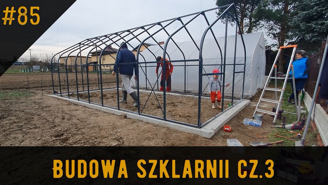 Budowa szklarni Ogórek Premium Plus 3x6m  @PTFPolska   - cz. 3 stelaż gotowy