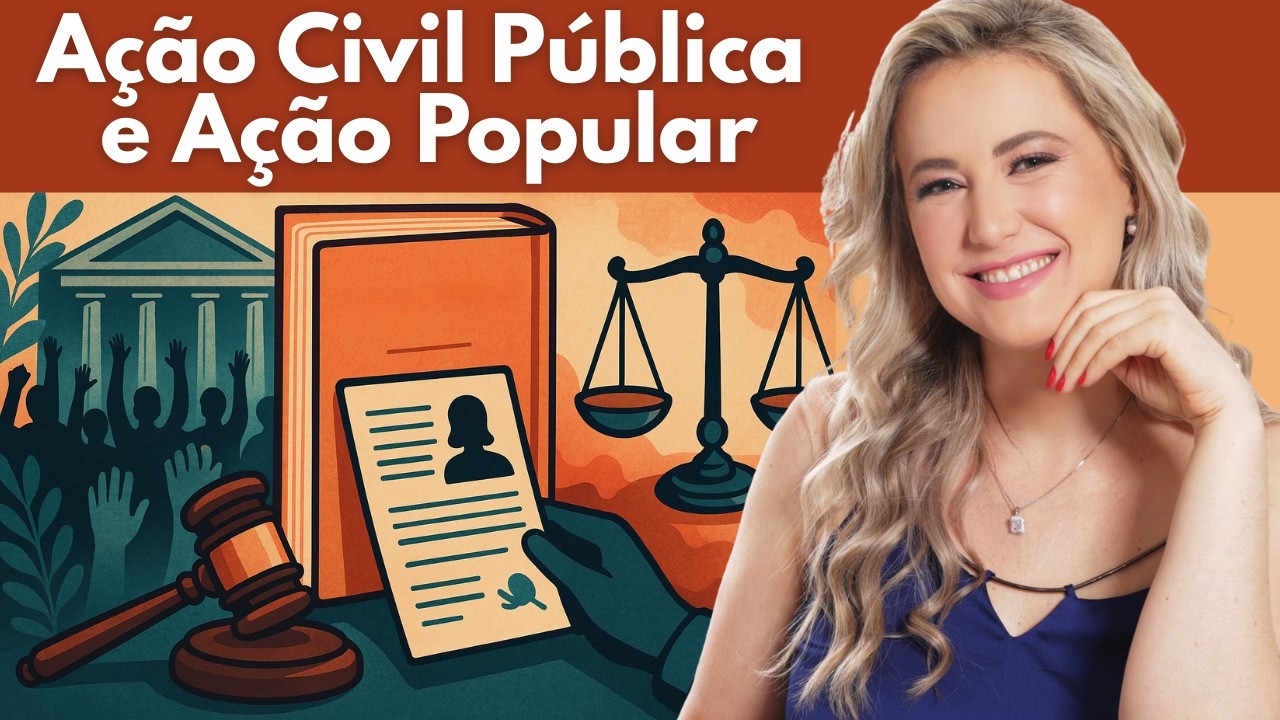 AÇÃO CIVIL PÚBLICA e AÇÃO POPULAR | Direito Constitucional