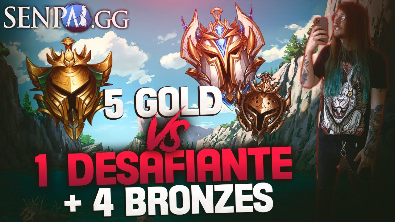 5 GOLDS vs 1 CHALLENGER + 4 BRONZES - Jogo 1