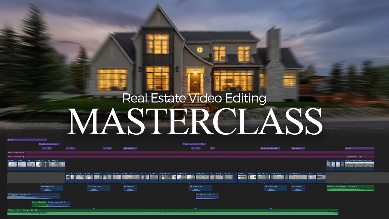 How to Edit CINEMATIC Real Estate Videos | Start to Finish