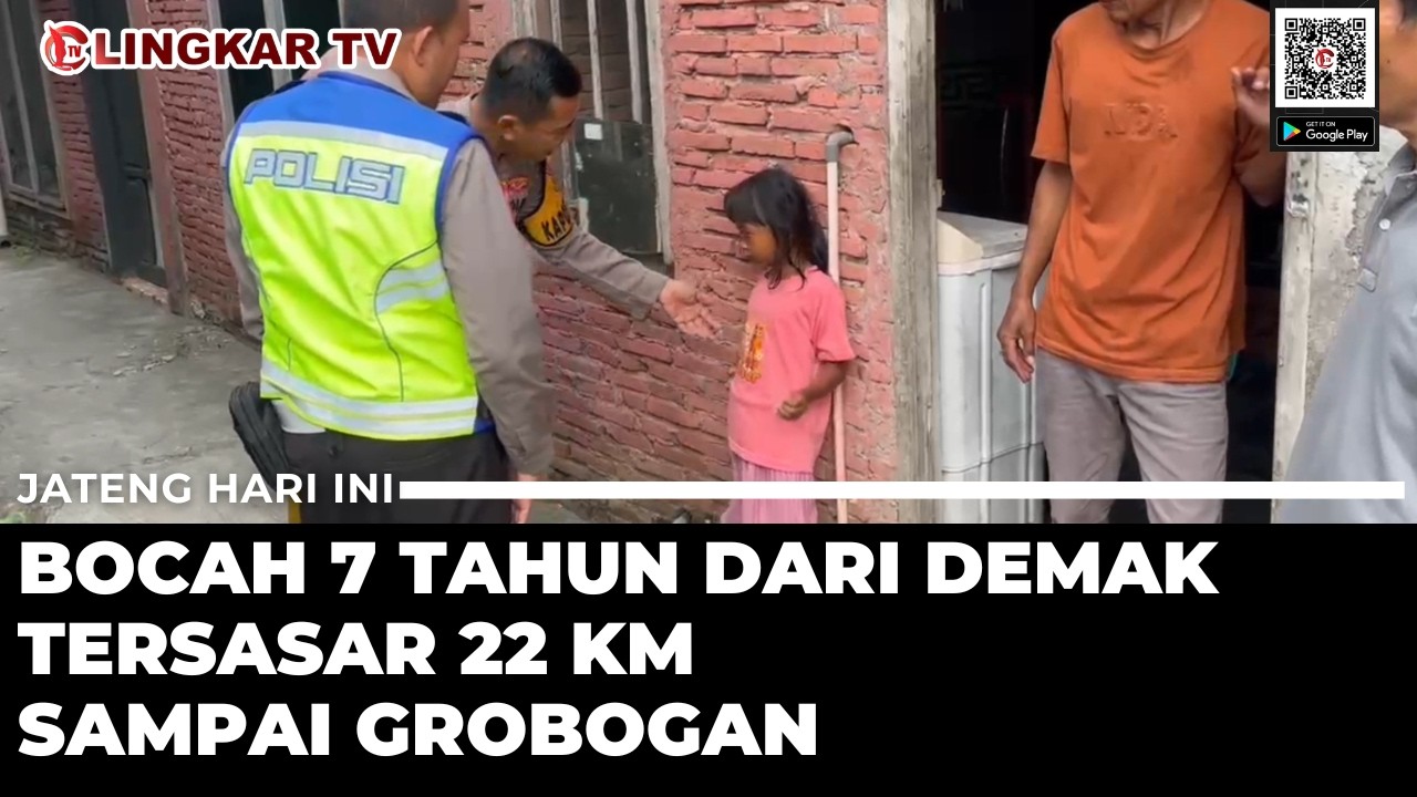 BOCAH 7 TAHUN NEKAT NAIK SEPEDA SEORANG DIRI 22 KM, DITEMUKAN DI GROBOGAN