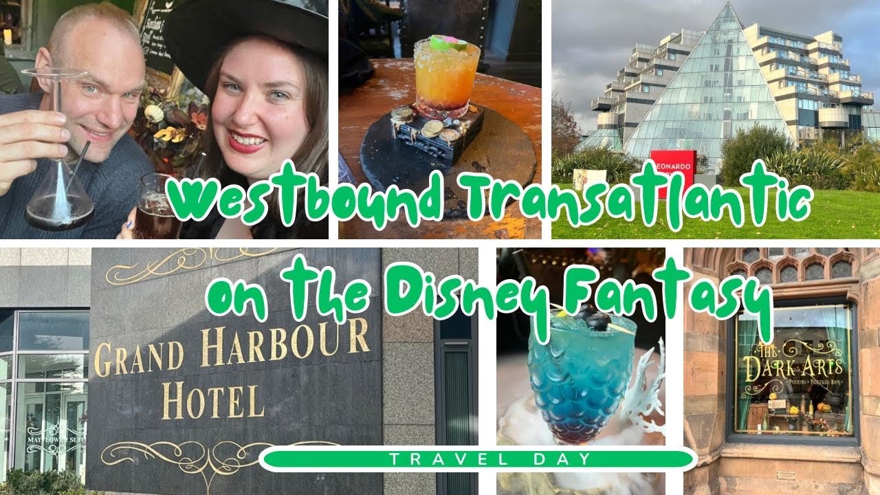 Disney Fantasy Transatlantic Cruise| Travel Day to Southampton, Leonardo Royal & Dark Arts Cocktails