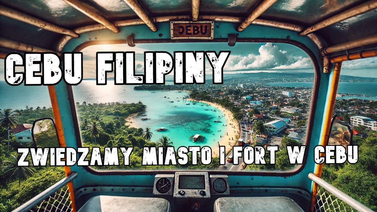 Filipiny Cebu. Nie wpuścili nas do Katedry - zwiedzamy miasto i Fort w Cebu
