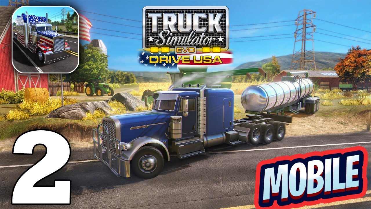 Truck Simulator Drive USA: EVO Gameplay Walkthrough Part 2 (iOS, Android)