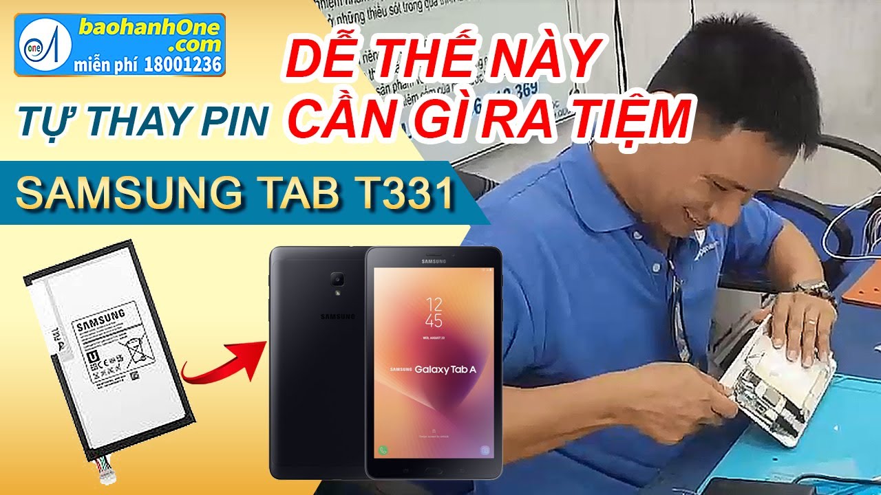 Hướng dẫn thay pin samsung tab T331/S7/S6/A7/T295/T515 đơn giản như đang giỡn
