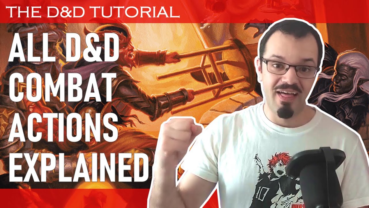 D&D combat actions explained | The First Arcadian's D&D Tutorial 11