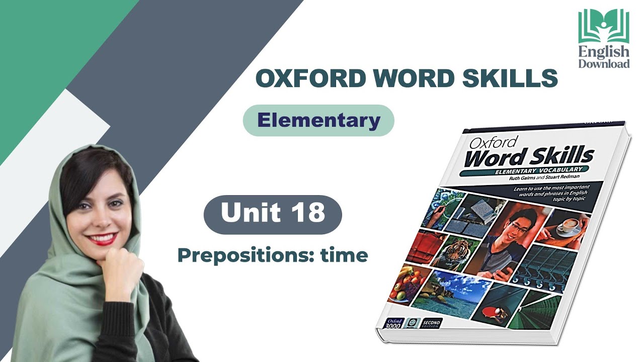 Oxford Word Skills | Elementary | Unit 18 | آکسفورد ورد اسکیلز | درس 18