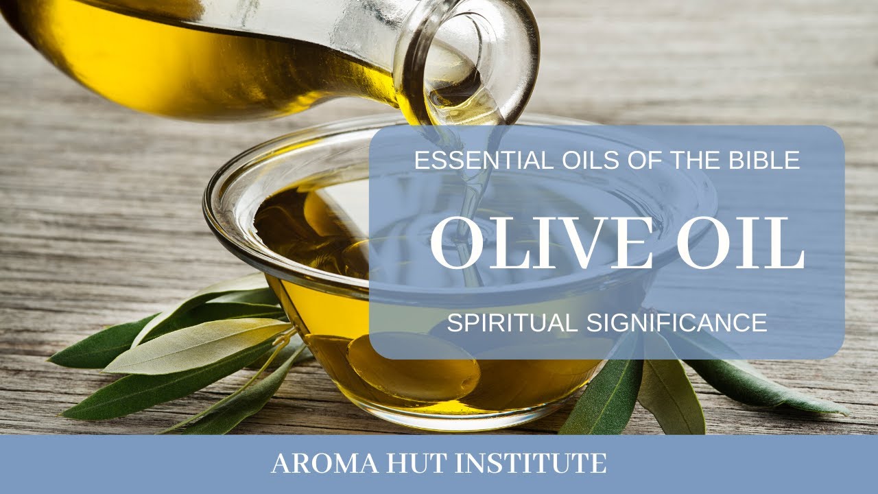 Olive Oil's History and Spiritual Significance